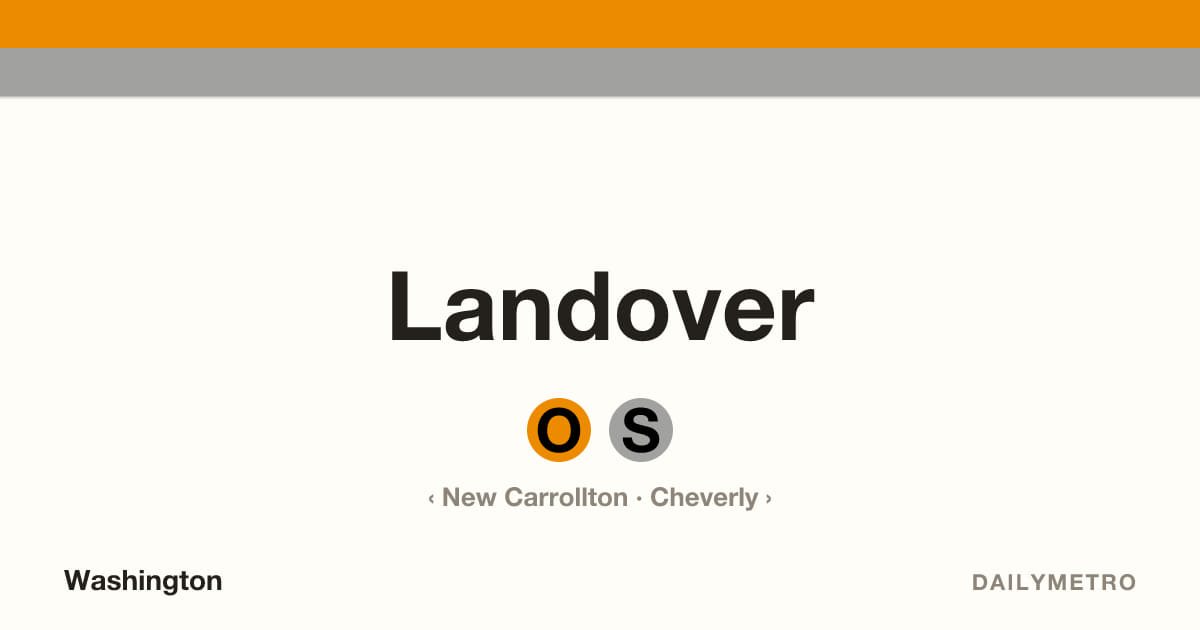 Landover station · Lines Orange, Silver